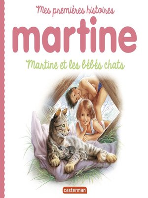 cover image of Mes premiers Martine (Tome 11) --Martine et les bébés chats